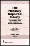 The Mentally Impaired Elderly